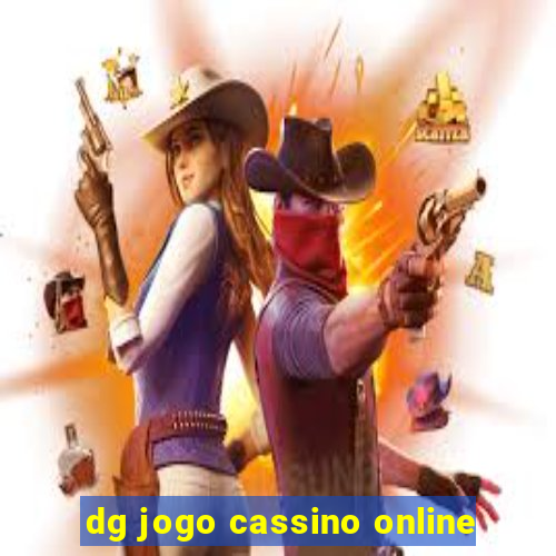 dg jogo cassino online